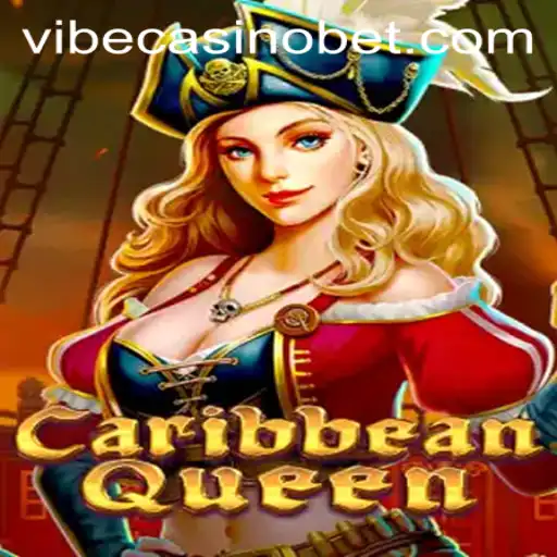 Uncover the Allure of CaribbeanQueen at Vibe Casino