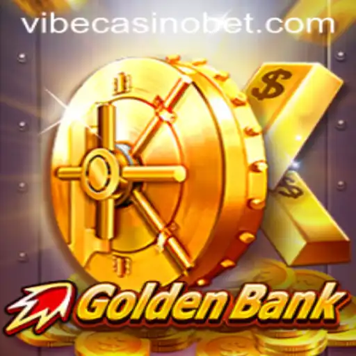 Experience the Thrill of 'GoldenBank': The New Vibe Casino Sensation