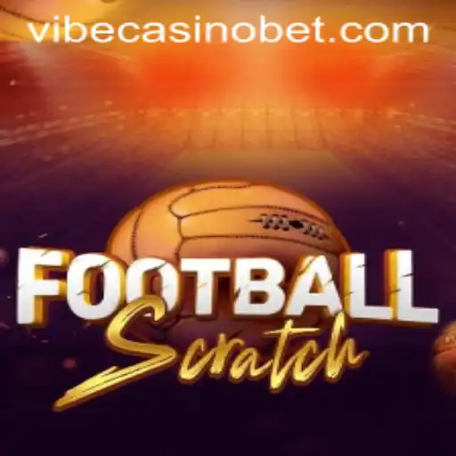 Exploring FootballScratch at Vibe Casino